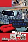 Tasarımı Anlamak
