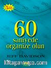 60 Saniyede Organize Olun (Kampanya Boy)