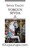 Yorgun Sevda