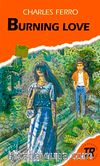 Burning Love (Teen Readers Level-3)