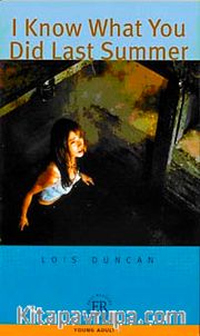 I Know What You Did Last Summer (Easy Readers Level-B) 1200 words