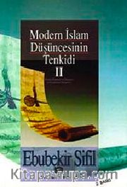 Modern İslam Düşüncesinin Tenkidi (2. Cilt)