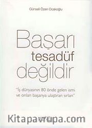 Başarı Tesadüf Değildir