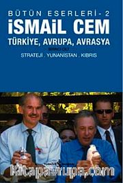 Türkiye, Avrupa, Avrasya-1. Cilt