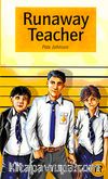 The Runaway Teacher (Teen Readers Level-1)