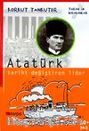 Atatürk Tarihi Değiştiren Lider