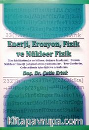 Enerji, Erozyon, Fizik ve Nükleer Fizik