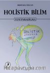 Holistik Bilim & Yeni Paradigma