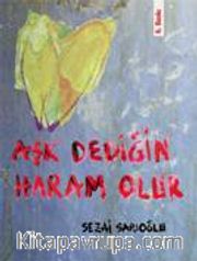 Aşk Dediğin Haram Olur