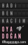 Hadi Ben Kaçtım