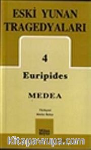 Eski Yunan Tragedyaları 4 / Medea
