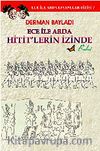 Ece ile Arda Hitit'lerin İzinde