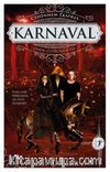 Karnaval & Aşkın Götürdüğü Yer