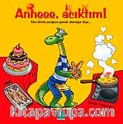 Anneee, Acıktım!