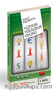 Yüzyılın Yolsuzluk Oyunu