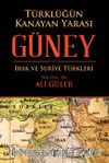Türklüğün Kanayan Yarası Güney Irak ve Suriye Türkleri