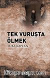 Tek Vuruşta Ölmek 
