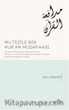 Mutezı̇le’nı̇n Kur’an Müdafaası