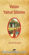 Vatan Yahut Silistre