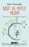 Basit ve Mutlu Yaşam