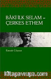 Baki İlk Selam - Çerkes Ethem