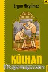 Külhan & İstanbul Hamamlarının  Gizli Tarihi