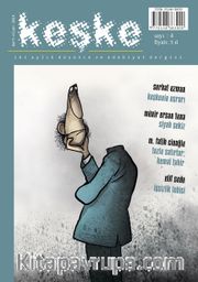 Keşke İki Aylık Düşünce ve Edebiyat Dergisi Sayı:4 Mart-Nisan 2014