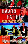 Davos Fatihi Recep Tayyip Erdoğan