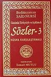 Sözler-3(Günümüz Türkçesiyle ve Açıklamalı)Nüsha Karşılaştırmalı