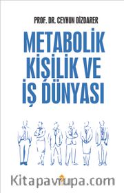 Metabolik Kişilik ve İş Dünyası
