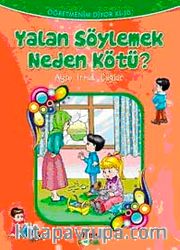 Yalan Söylemek Neden Kötü?