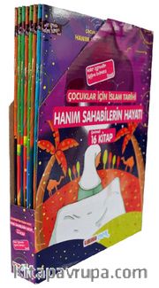 Çocuklar İçin İslam Tarihi Hanım Sahabileri Hayatı (Çevirmeli 16 Kitap)