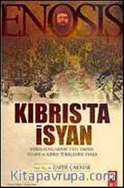 Enosis Kıbrıs'ta İsyan