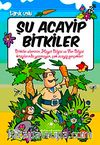 Şu Acayip Bitkiler