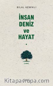 İnsan Deniz ve Hayat