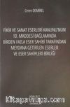 Fikir ve Sanat Eserleri Kanunu'nun 10. Maddesi Bağlamında Birden Fazla Eser Sahibi Tarafından Meydana Getirilen Eserler ve Eser Sahipleri Birliği