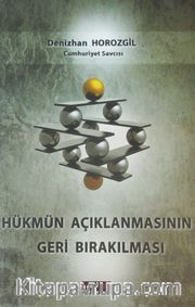 Hükmün Açıklanmasının Geri Bırakılması 