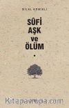 Sufi Aşk ve Ölüm