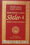 Sözler-4(Günümüz Türkçesiyle ve Açıklamalı)Nüsha Karşılaştırmalı