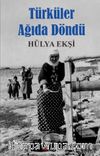 Türküler Ağıda Döndü