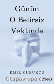 Günün O Belirsiz Vaktinde