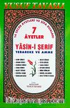 7 Ayetler Yasin-i Şerif Tebareke ve Amme (Kod:D31/A) (Türkçeli)