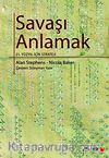 Savaşı Anlamak 21.Yüzyıl İçin Strateji