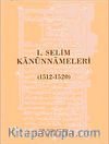 I. Selim Kanunnameleri (1512 - 1520)