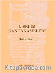 I. Selim Kanunnameleri (1512 - 1520)