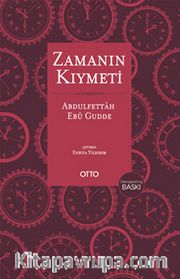 Zamanın Kıymeti (Genişletilmiş Baskı) (Ciltli)
