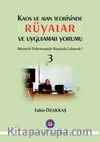 Kaos ve Alan Teorisinde Rüyalar ve Uygulamalı Yorumu  