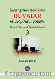 Kaos ve Alan Teorisinde Rüyalar ve Uygulamalı Yorumu  