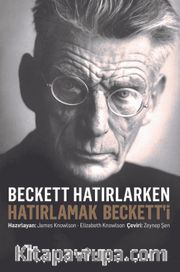 Beckett Hatırlarken Hatırlamak Beckett’i