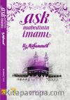 Aşk Mabedinin İmamı Hz. Muhammed